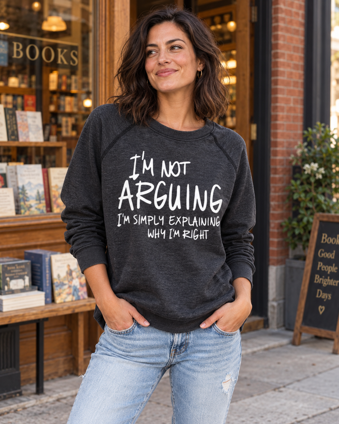 I'm Not Arguing I'm Simply Explaining Why I'm Right Sweatshirt